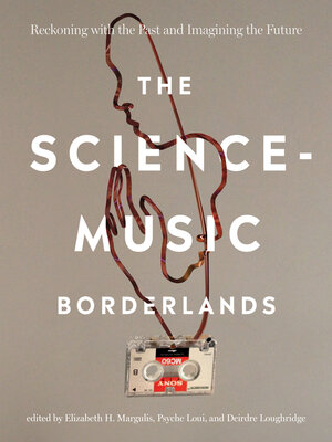 cover image of The Science-Music Borderlands